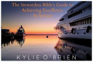 Stewardess Bible. Achieving Excellence in Service